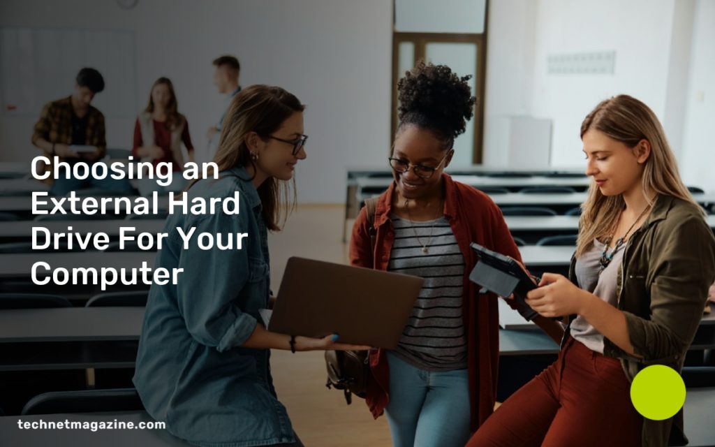 Choosing an External Hard Drive For Your Computer