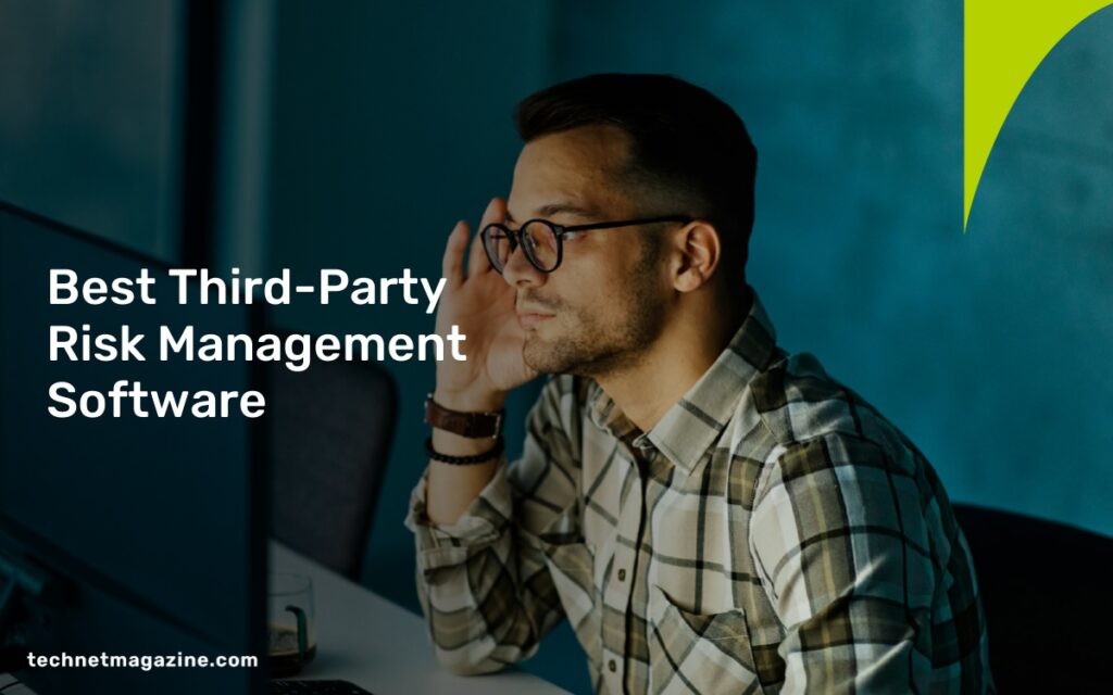 Best Third-Party Risk Management Software