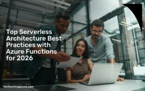 Top Serverless Architecture Best Practices with Azure Functions for 2026